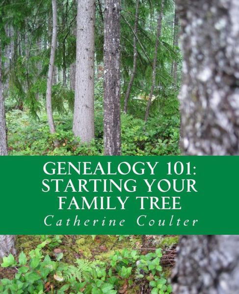 Cover for Catherine Coulter · Genealogy 101: Starting Your Family Tree (Paperback Book) (2014)