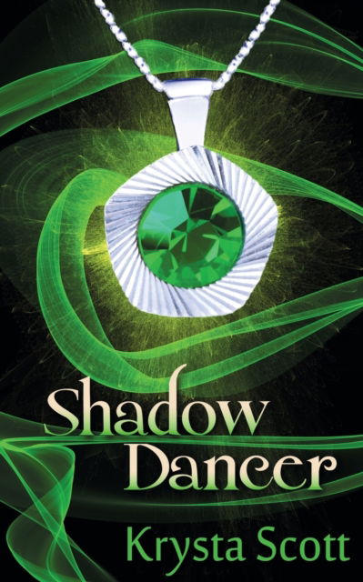 Cover for Krysta Scott · Shadow Dancer (Paperback Book) (2017)