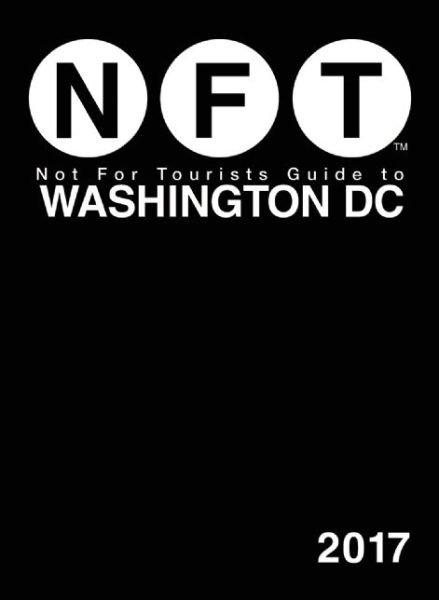 Cover for Not For Tourists · Not For Tourists Guide to Washington DC 2017 (Paperback Bog) (2016)