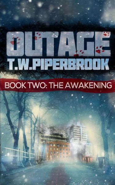 Cover for T W Piperbrook · Outage 2 (Paperback Book) (2015)