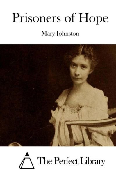 Cover for Mary Johnston · Prisoners of Hope (Paperback Book) (2015)