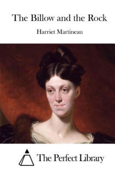 Cover for Harriet Martineau · The Billow and the Rock (Paperback Book) (2015)