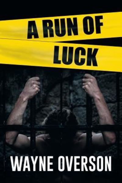 Cover for Wayne Overson · A Run of Luck (Paperback Book) (2015)