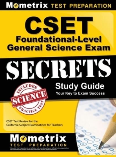 Cover for Mometrix California Teacher Certificat · CSET Foundational-Level General Science Exam Secrets Study Guide (Hardcover Book) (2015)