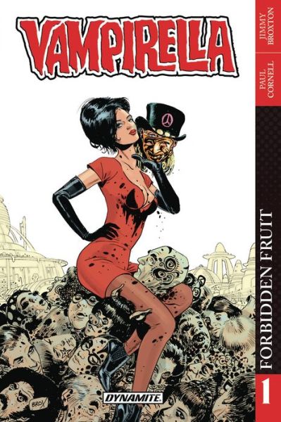 Cover for Paul Cornell · Vampirella Vol. 1: Forbidden Fruit - VAMPIRELLA 2017 TP (Paperback Book) (2018)