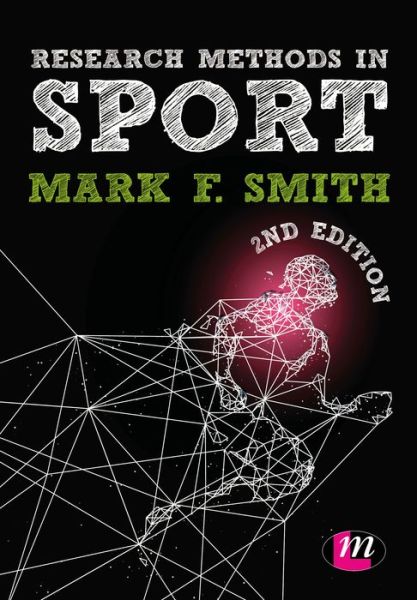 Cover for Mark Smith · Research Methods in Sport - Active Learning in Sport Series (Hardcover Book) [2 Revised edition] (2017)