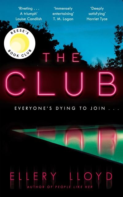 Cover for Ellery Lloyd · The Club: A Reese Witherspoon Book Club Pick (Hardcover bog) (2022)