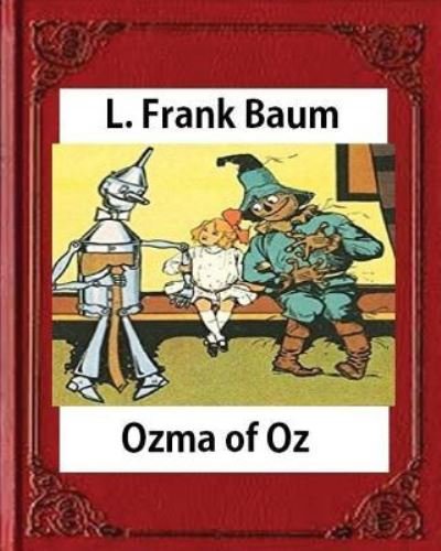Cover for L Frank Baum · Ozma of Oz (Books of Wonder) by L. Frank Baum (Author), John R. Neill (Illustra (Paperback Bog) (2016)
