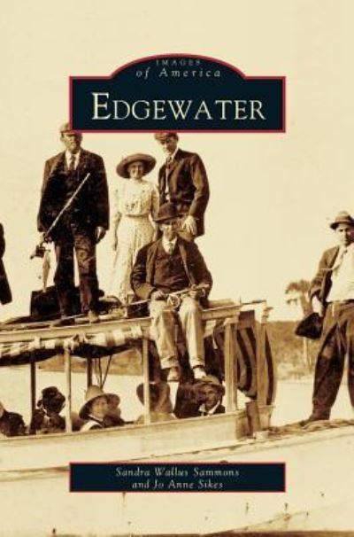 Cover for Sandra Wallus Sammons · Edgewater (Hardcover Book) (2005)