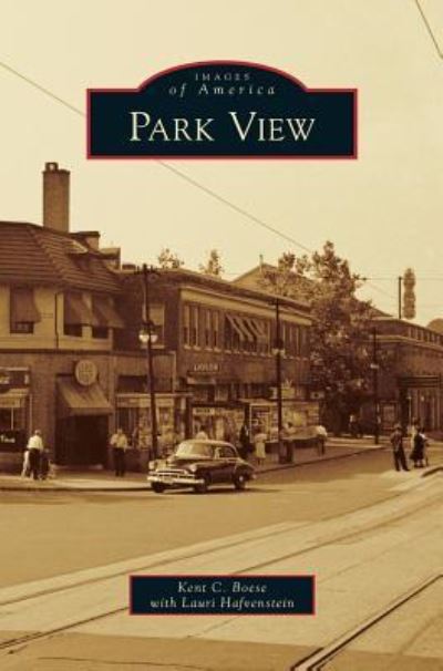 Cover for Kent C Boese · Park View (Innbunden bok) (2011)