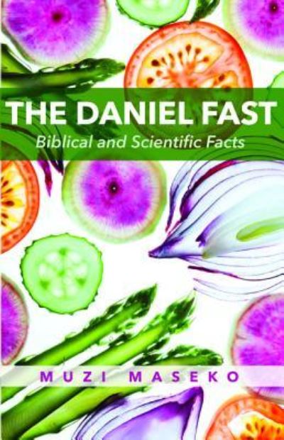 Cover for Muzi Maseko · The Daniel Fast (Paperback Book) (2017)