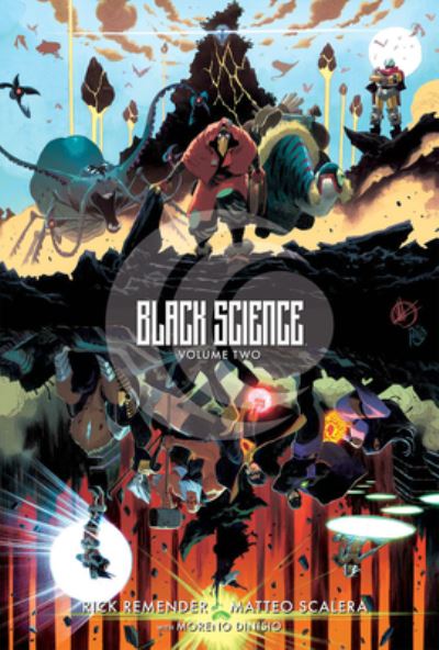 Cover for Rick Remender · Black Science Volume 2: Transcendentalism 10th Anniversary Deluxe Hardcover - BLACK SCIENCE 10TH ANNV ED DLX HC (Hardcover Book) (2023)