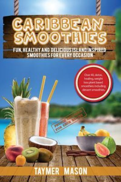 Cover for Taymer Mason · Caribbean Smoothies (Paperback Book) (2016)