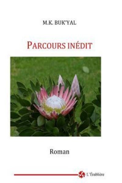 Cover for M K Buk'yal · Parcours inedit (Paperback Book) (2016)