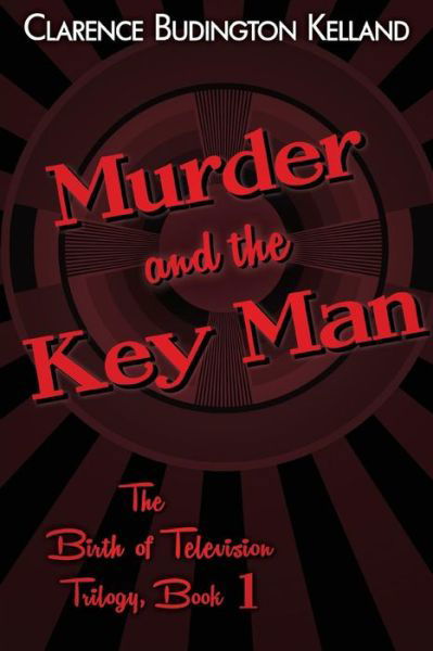 Cover for Clarence Budington Kelland · Murder and the Key Man (Paperback Book) (2016)