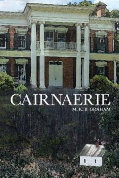 Cover for M K B Graham · Cairnaerie (Paperback Book) (2017)