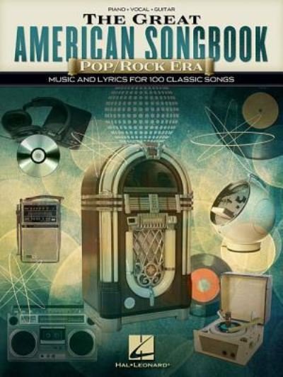 Cover for Hal Leonard Publishing Corporation · The Great American Songbook - Pop / Rock Era (Bok) (2019)