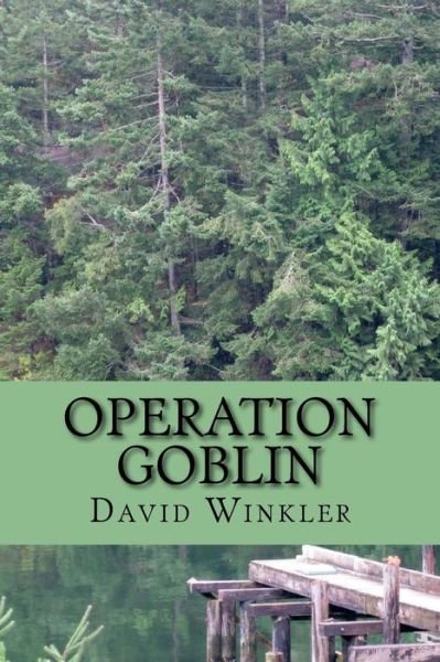 David Winkler · Operation Goblin (Paperback Book) (2016)