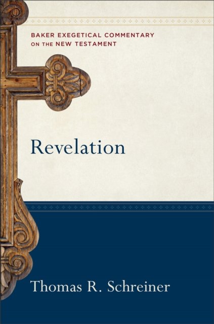 Cover for Thomas R. Schreiner · Revelation (Inbunden Bok) (2023)