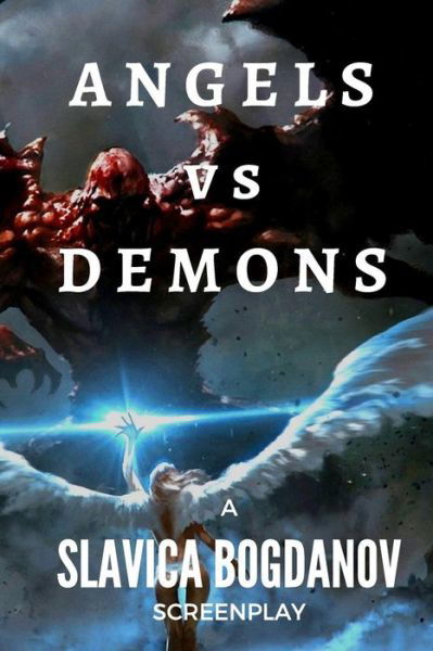 Cover for Slavica Bogdanov · Angels vs Demons (Paperback Book) (2017)