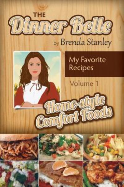 Cover for Brenda Stanley · Tales of the Dinner Belle : Quick Cuisine (Paperback Book) (2017)