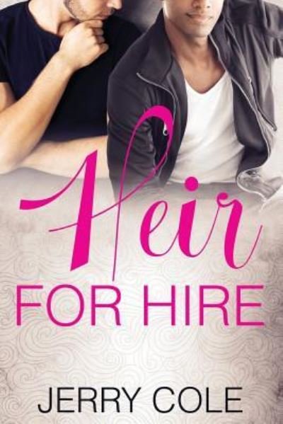 Cover for Jerry Cole · Heir For Hire (Paperback Book) (2017)