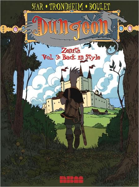 Cover for Lewis Trondheim · Dungeon Zenith Vol.3: Back in Style (Paperback Book) (2009)