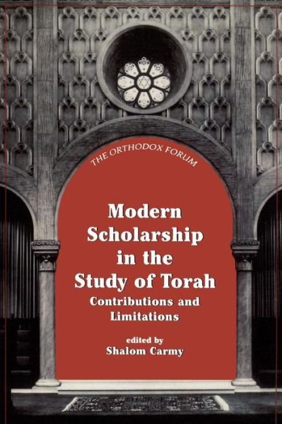 Cover for Orthodox Forum · Modern Scholarship in the Study of Torah - The Orthodox Forum Series (Paperback Book) (1996)