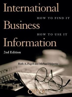 Cover for Michael Halperin · International Business Information, 2nd Edition - How to Find It, How to Use It (Gebundenes Buch) [2 Revised edition] (1997)