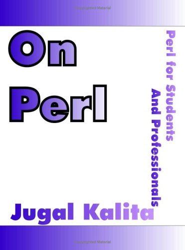 Cover for Jugal K. Kalita · On Perl: Perl for Students and Professionals (Paperback Book) (2004)