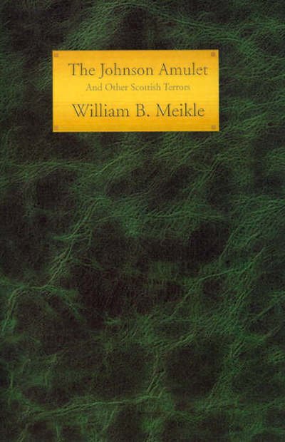Cover for William B Meikle · The Johnson Amulet and Other Scottish Terrors (Paperback Book) (2001)