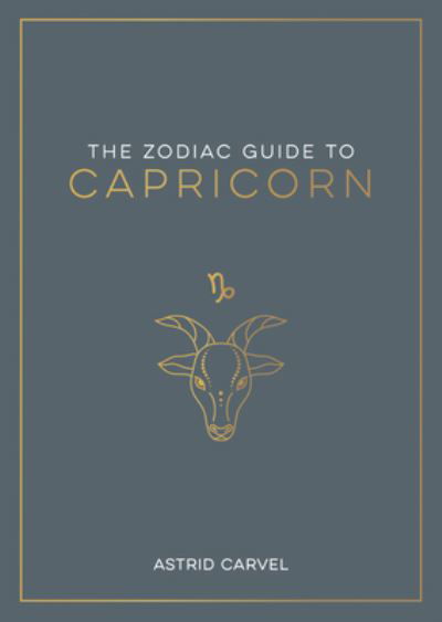 Cover for Astrid Carvel · Zodiac Guide to Capricorn (Buch) (2024)