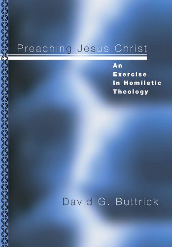 Cover for Buttrick David G. Buttrick · Preaching Jesus Christ (Paperback Book) (2002)