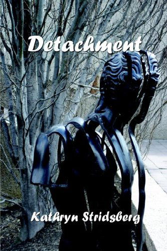 Cover for Kathryn Stridsberg · Detachment (Paperback Book) (2005)