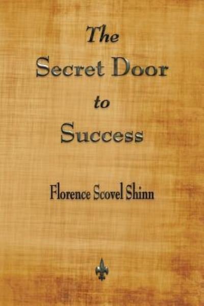 Cover for Florence Scovel Shinn · The Secret Door to Success (Pocketbok) (2017)