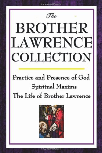 Cover for Brother Lawrence · The Brother Lawrence Collection: Practice and Presence of God, Spiritual Maxims, the Life of Brother Lawrence (Pocketbok) (2008)