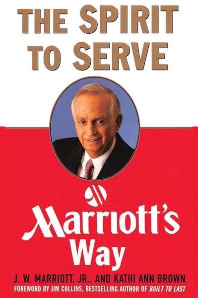 The Spirit to Serve - Marriott J. W. - Books - WWW.Snowballpublishing.com - 9781607968504 - June 4, 2015