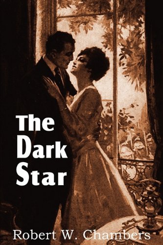 Cover for Robert W. Chambers · The Dark Star (Paperback Bog) (2011)