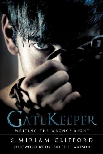 Cover for S. Miriam Clifford · Gatekeeper (Paperback Book) (2011)