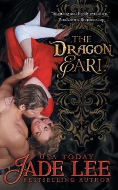 Cover for Jade Lee · The Dragon Earl (The Regency Rags to Riches Series, Book 4) (Taschenbuch) (2017)