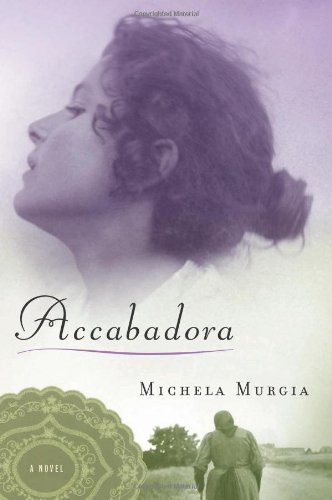 Accabadora - Michela Murgia - Bücher - Counterpoint - 9781619020504 - 30. Oktober 2012