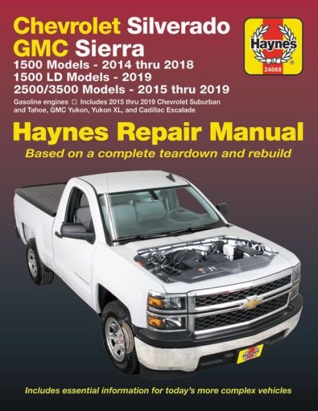 Cover for Haynes Publishing · Chevrolet Silverado &amp; GMC Sierra (14-16): 2014-16 (Paperback Bog) (2016)