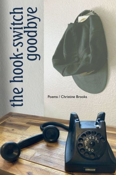 Cover for Christine Brooks · Hook-Switch Goodbye (Book) (2023)