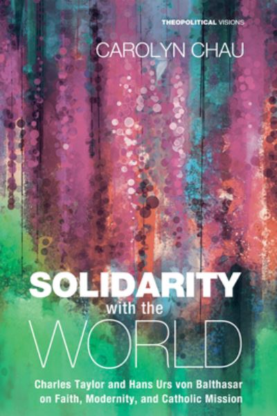 Cover for Carolyn A. Chau · Solidarity with the World (Book) (2016)