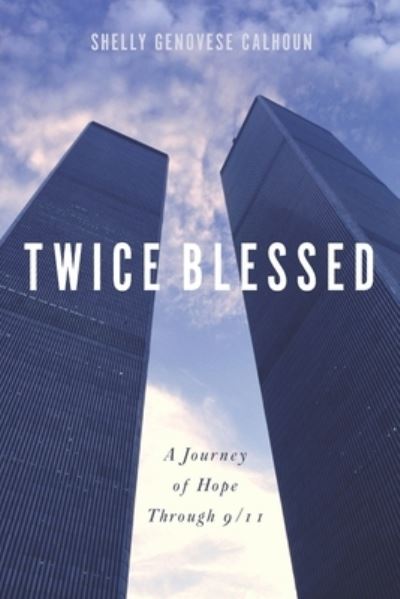 Cover for Shelly Genovese-Calhoun · Twice Blessed (Paperback Book) (2019)