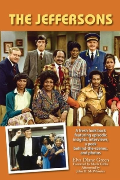 Cover for Elva Diane Green · Jeffersons - a Fresh Look Back Featuring Episodic Insights, Interviews, a Peek Behind-The-scenes, and Photos (Bog) (2022)