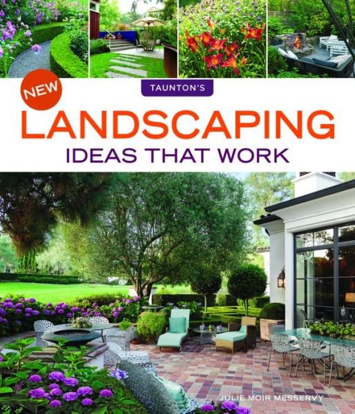 Cover for Julie Moir Messervy · New Landscaping Ideas that Work (Pocketbok) (2018)