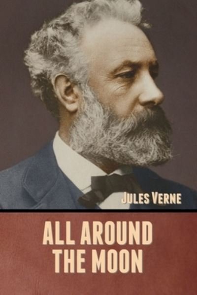 Cover for Jules Verne · All Around the Moon (Paperback Bog) (2020)