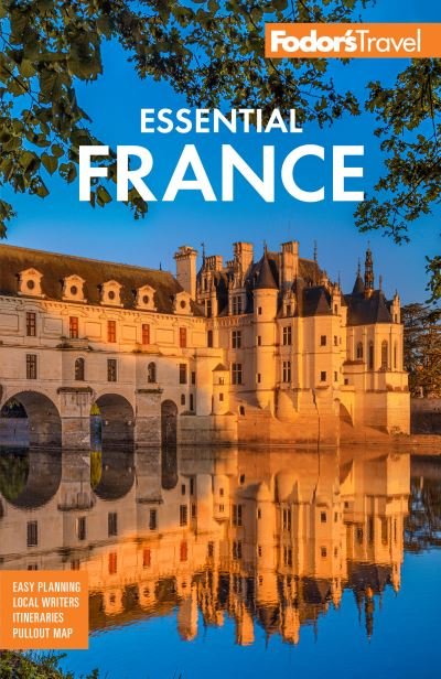 Cover for Fodor's Travel Guides · Fodor's Essential France - Full-color Travel Guide (Taschenbuch) [4 New edition] (2024)