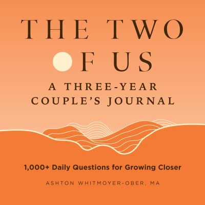 Cover for Ashton Whitmoyer-Ober · Two of Us : a Three-Year Couples Journal (Book) (2021)